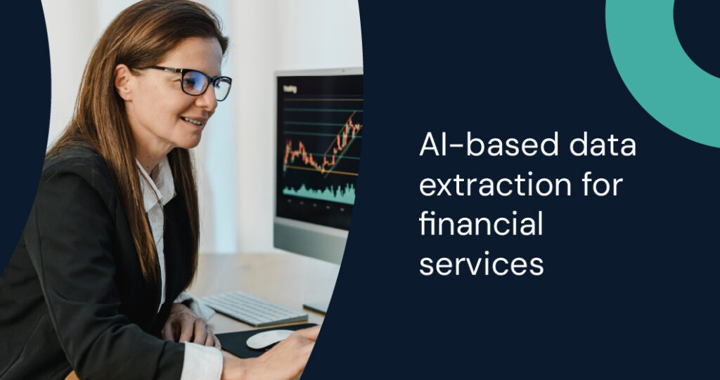 AI-Based Data Extraction for Financial Services