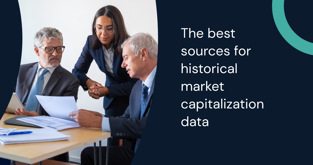 Discover the best sources for historical market capitalization data, from free tools like Yahoo Finance to advanced platforms like Bloomberg.