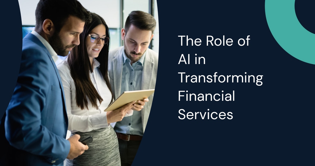 The Role of AI in Transforming Financial Services: Innovations and Impacts