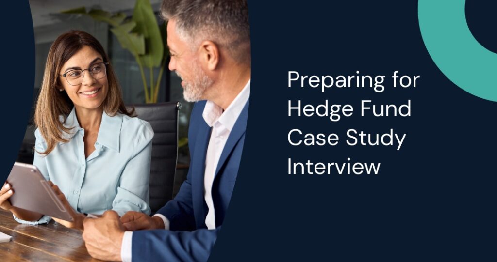 Hedge fund case study interview prep banner. Learn about the key components of a hedge fund case study interview.