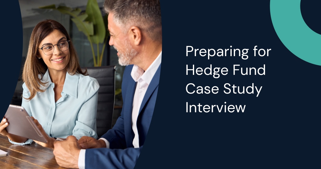 Hedge fund case study interview prep banner. Learn about the key components of a hedge fund case study interview.