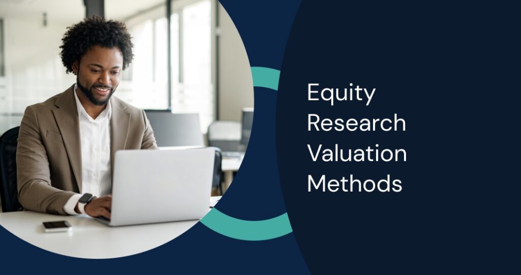 Analyst using equity research valuation methods, financial modeling techniques, and custom dashboard software for financial professionals.Analyst using equity research valuation methods, financial modeling techniques, and custom dashboard software for financial professionals.