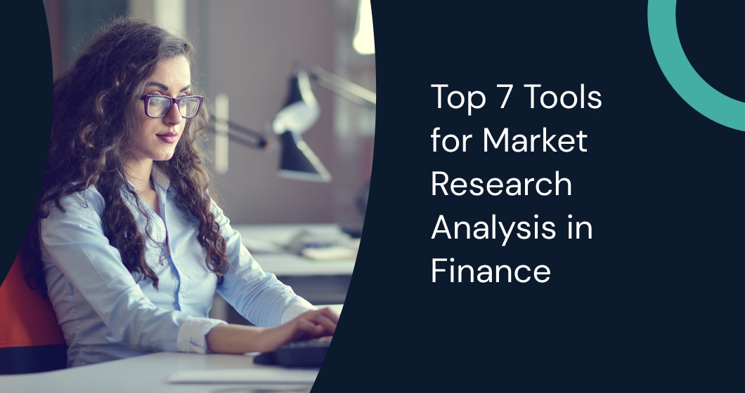 Explore the top tools for market research analysis in finance to enhance decision-making with real-time data and AI-powered insights.