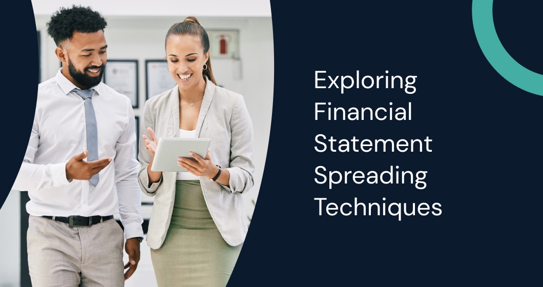 Explore financial statement spreading techniques to streamline financial analysis and drive smarter lending decisions.
