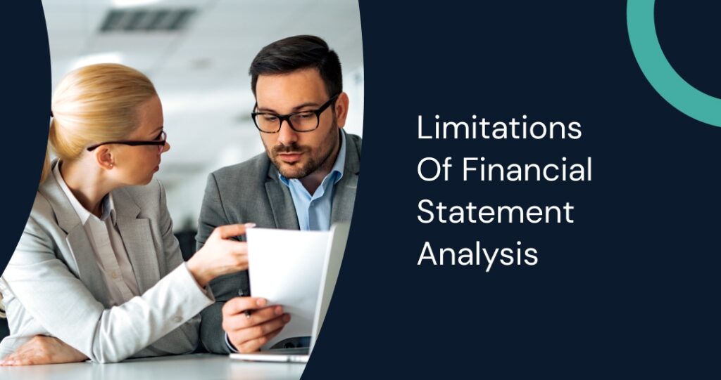 Understanding the limitations of financial statement analysis to avoid common pitfalls in business evaluation and smarter investment decisions