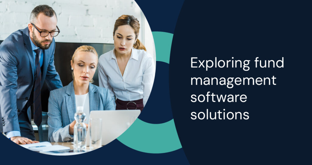 Exploring fund management software solutions