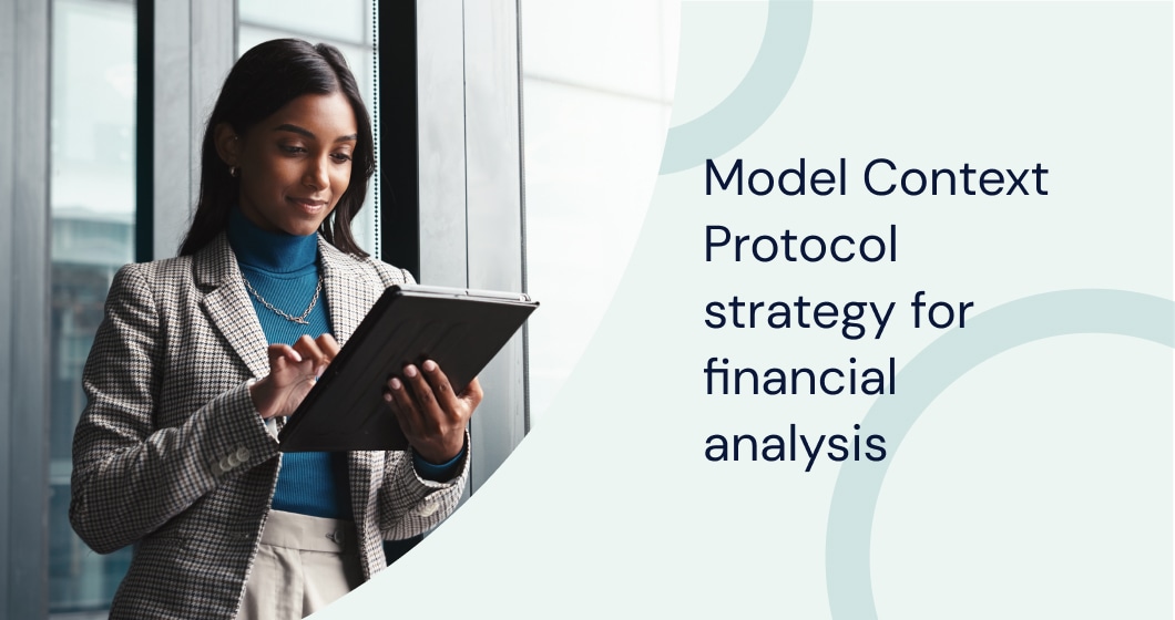 Model Context Protocol Strategy: A Game-Changer for Financial Analysis