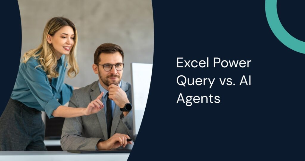 Excel Power Query vs. AI Agents: When to Use Each for Financial Data